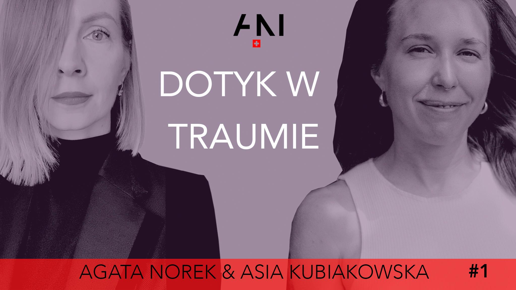 #1: DOTYK W TRAUMIE - "CHIRURGIA DUSZY" / AGATA NOREK & ASIA KUBIAKOWSKA