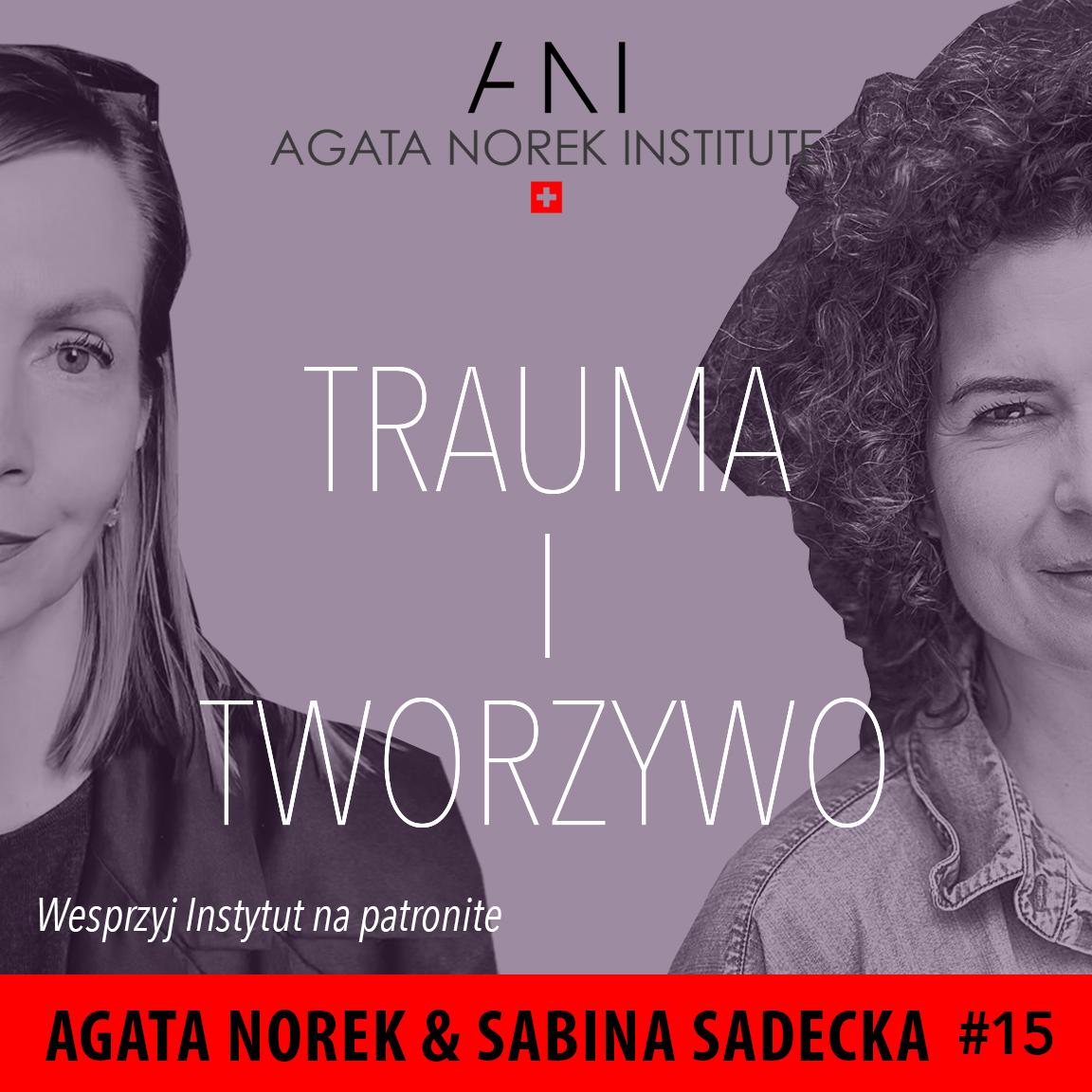 #15: TRAUMA I TWORZYWO - „Chirurgia duszy”